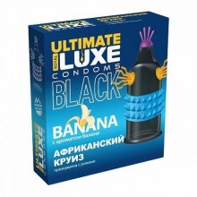 Презерватив LUXE BLACK ULTIMATE Африканский круиз (банан) 1 шт